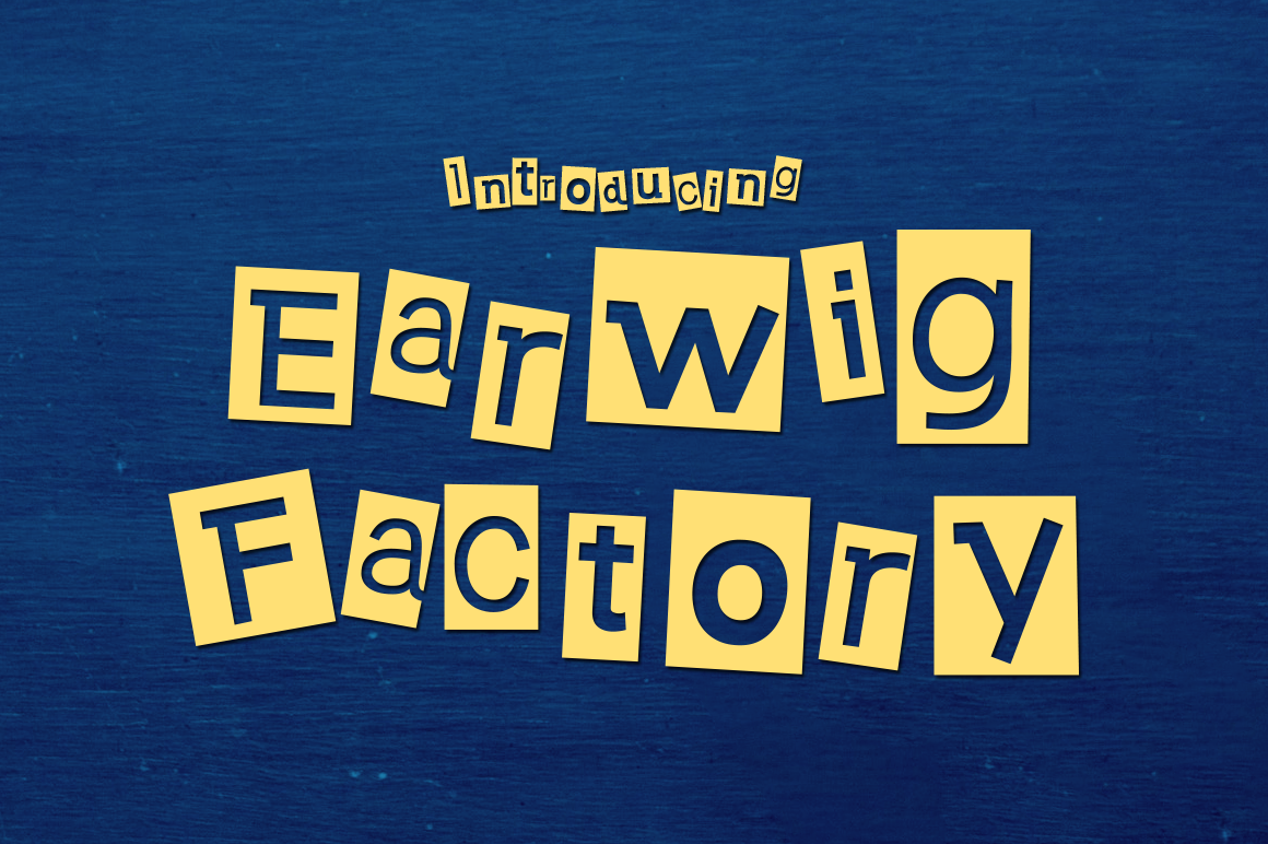 Unleashing Chaos: A Deep Dive into the Earwig Factory Display Font